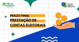 Eleições 2024: prestação de contas final deve ser feita até 5 de novembro