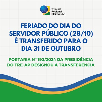 Feriado do Dia do Servidor Público é transferido do dia 28 de outubro para o dia 31 de outubro