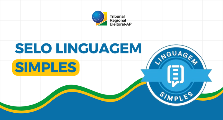 TRE Amapá recebe o Selo Linguagem Simples 2024 do CNJ