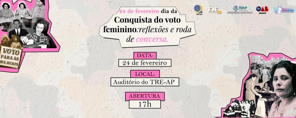 TRE-AP realiza roda de conversa para celebrar o Dia da Conquista do Voto Feminino